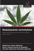 Nadu¿ywanie narkotyków Nadu¿ywanie narkotyków
