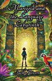 Marigold and the Language Labyrinth