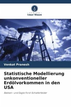 Cover Statistische Modellierung unkonventioneller Erdölvorkommen in den USA