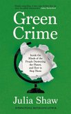 Green Crime Green Crime