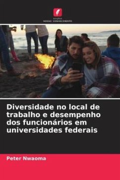 Diversidade no local de trabalho e desempenho dos funcionários em universidades federais - Nwaoma, Peter