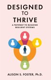 Designed to Thrive