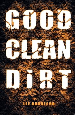 Good Clean Dirt - Bradford, Lee