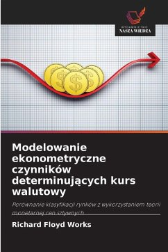 Cover Modelowanie ekonometryczne czynników determinuj¿cych kurs walutowy