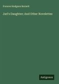 Jarl's Daughter; And Other Novelettes