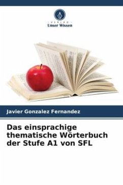 Cover Das einsprachige thematische Wörterbuch der Stufe A1 von SFL