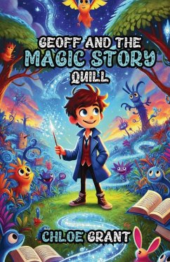 Cover Geoff and the Magic Story Quill