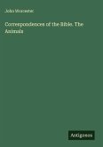 Correspondences of the Bible. The Animals