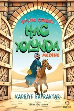 Cover Evliya Celebi Hac Yolunda Medine