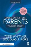 Dealing with Difficult Parents (School Leader Edition)