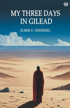 Cover My Three Days In Gilead