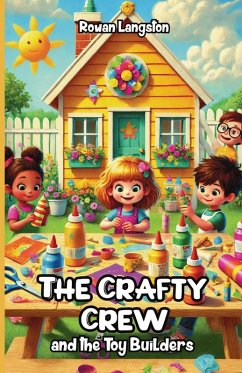 Cover The Crafty Crew and the Toy Builders