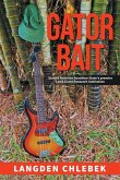 Gator Bait