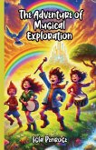 The Adventure of Musical Exploration The Adventure of Musical Exploration