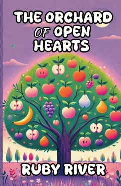 Cover The Orchard of Open Hearts