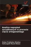 Analiza napr¿¿e¿ szcz¿tkowych w procesie ci¿cia ortogonalnego