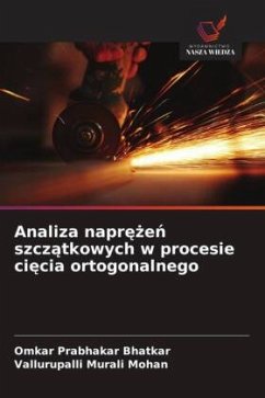 Cover Analiza napr¿¿e¿ szcz¿tkowych w procesie ci¿cia ortogonalnego