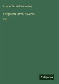Forgotten Lives. A Novel