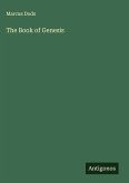 The Book of Genesis The Book of Genesis