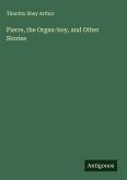 Pierre, the Organ-boy, and Other Stories Pierre, the Organ-boy, and Other Stories