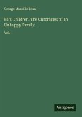 Eli's Children. The Chronicles of an Unhappy Family Eli's Children. The Chronicles of an Unhappy Family