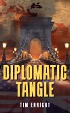 Diplomatic Tangle (eBook, ePUB)