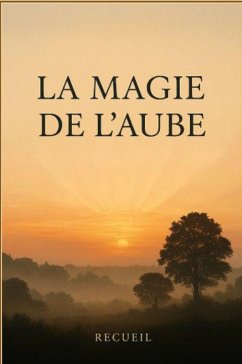 La magie de l' Aube (eBook, ePUB) - Nomades