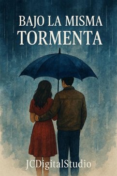 Cover Bajo La Misma Tormenta (Volumen 1, #1) (eBook, ePUB)