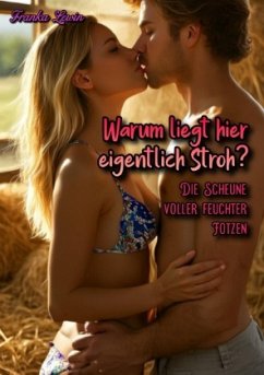 Warum liegt hier eigentlich Stroh? - Lewin, Franka Warum liegt hier eigentlich Stroh? - Lewin, Franka