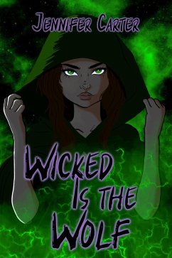 Cover Wicked is The Wolf (The Witching Hour, #1) (eBook, ePUB)