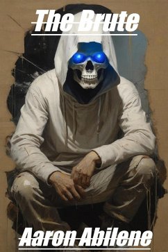 The Brute (eBook, ePUB) - Abilene, Aaron