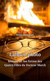 L'album photo Fan fiction des Filles du Docteur March (eBook, ePUB)