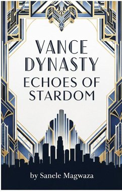 Cover Vance Dynasty: Echoes of Stardom (eBook, ePUB)