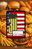 Top 30 American Fast Food (eBook, ePUB)