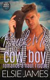 Buck Me Cow-boy Romance à haut risque (Kingride Ranch (French), #6) (eBook, ePUB) Buck Me Cow-boy Romance à haut risque (Kingride Ranch (French), #6) (eBook, ePUB)