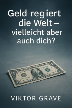 Cover Geld regiert die Welt (eBook, ePUB)