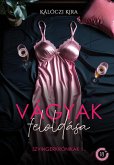 Vágyak feloldása (Szvingerkrónikák, #1) (eBook, ePUB)