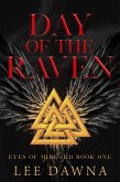 Day Of The Raven (Eyes Of Midgard, #1) (eBook, ePUB)