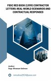FIDIC Red Book (1999) Contractor Letters Real-World Scenarios and Contractual Responses (eBook, ePUB)