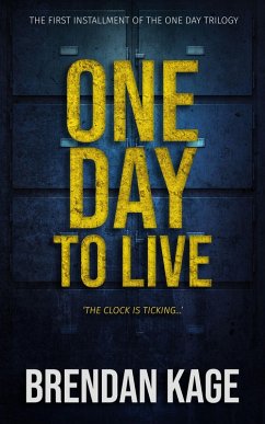 Cover One Day to Live (One Day Trilogy, #1) (eBook, ePUB)