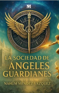 Cover La Sociedad de Ángeles Guardianes (eBook, ePUB)