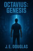 Octavius: Genesis (eBook, ePUB) Octavius: Genesis (eBook, ePUB)