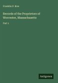 Records of the Proprietors of Worcester, Massachusetts