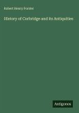 History of Corbridge and its Antiquities