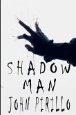 Shadow Man Shadow Man