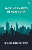 Jack Harkaway In New York