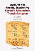Ayni Alinin Hayati, Eserleri ve Kavanin Risalesinin Transkripsiyonu