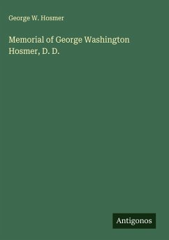 Cover Memorial of George Washington Hosmer, D. D.