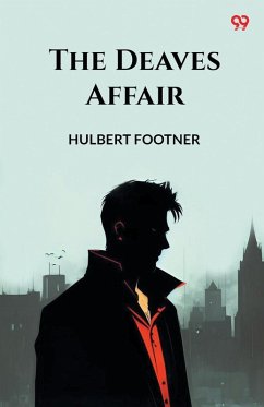 The Deaves Affair - Footner, Hulbert