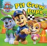 PAW Patrol Pit Crew Pups board book - Bild 1